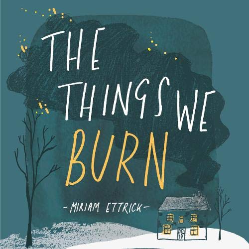The Things We Burn