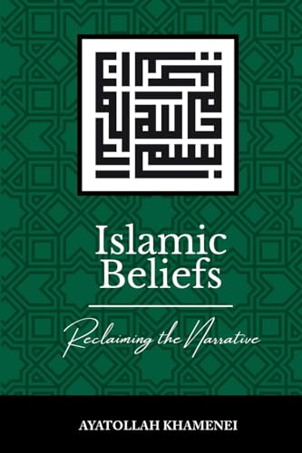 Islamic Beliefs: Reclaiming the Narrative