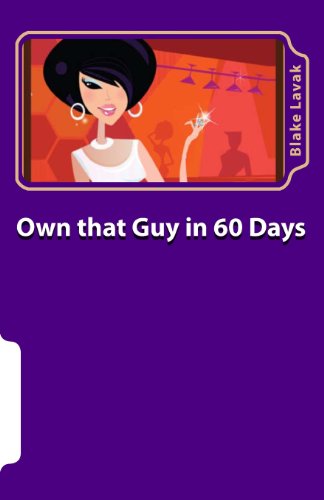 Own that Guy in 60 Days