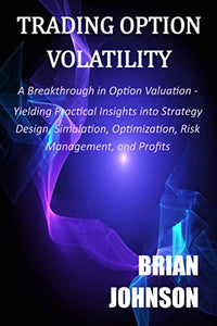 Trading Option Volatility 