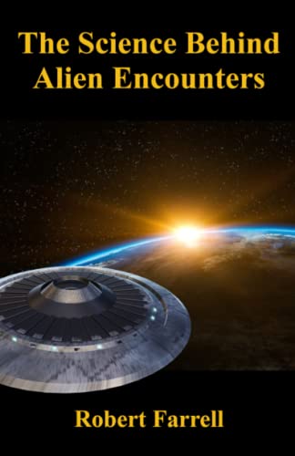 The Science Behind Alien Encounters