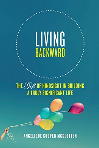 Living Backward