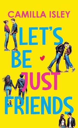 Let's Be Just Friends