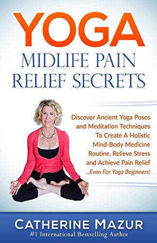 Yoga Midlfe Pain Relief Secrets