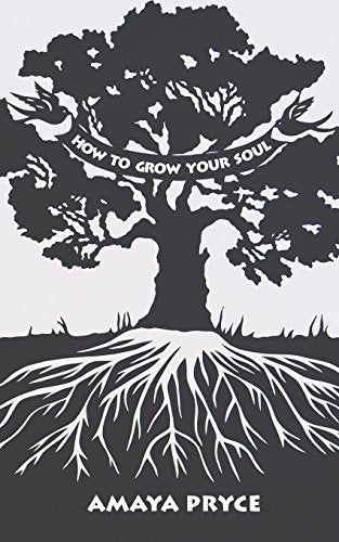 How to Grow Your Soul
