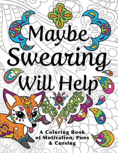 Maybe Swearing Will Help
