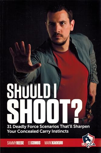 Decision Target System Should I Shoot? 31 Deadly Force Scenarios That'll Sharpen Your Concealed Carry Instincts - USCCA Edition
