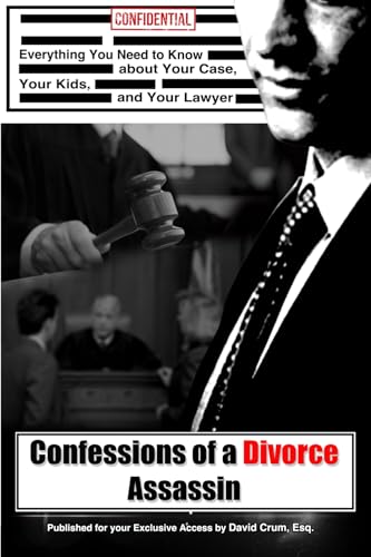 Confessions of a Divorce Assassin