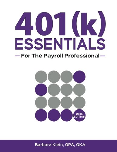 401(k) ESSENTIALS For The Payroll Professional