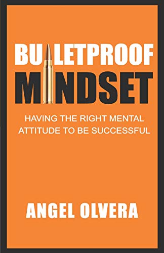 Bulletproof Mindset