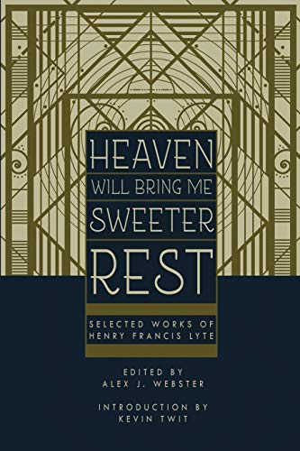 Heaven Will Bring Me Sweeter Rest