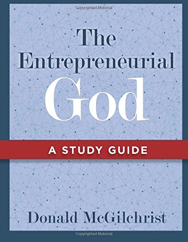 The Entrepreneurial God: A Study Guide
