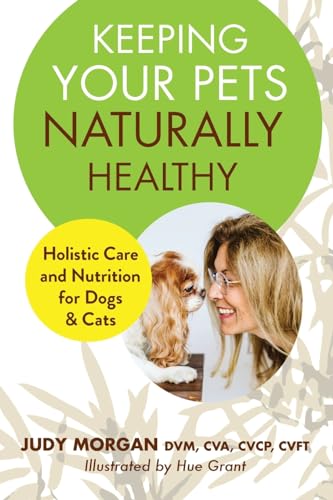 Keeping Your Pets Naturally Healthy