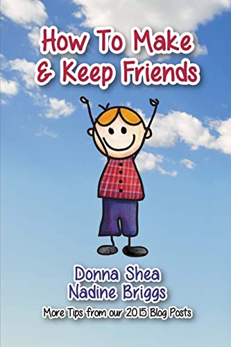 How to Make & Keep Friends