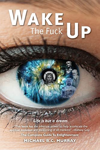 Wake The Fuck Up!