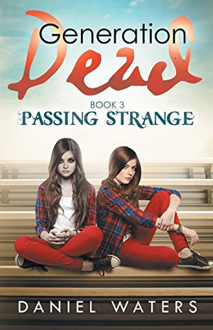 Generation Dead Book 3