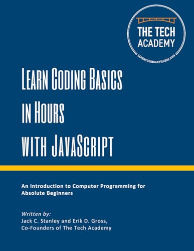 Learn Coding Basics In Hours With JavaScript
