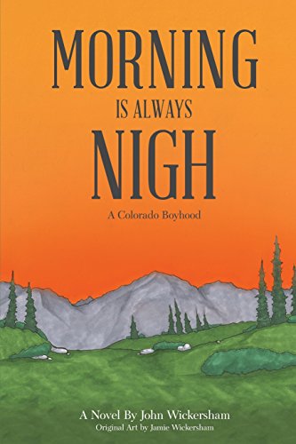 Morning Is Always Nigh