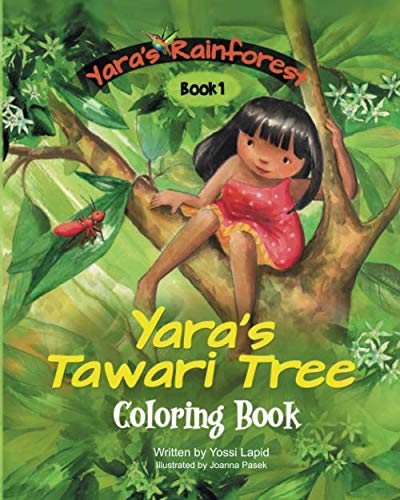 Yara's Tawari Tree: Coloring book (Yara's Rainforest Adventures)