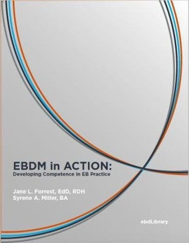 EBDM IN ACTION:DEVELOPING COMPETENCE...