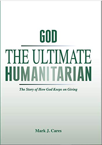 God - The Ultimate Humanitarian