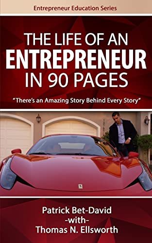 The Life of an Entrepreneur in 90 Pages