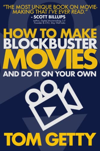 How To Make Blockbuster Movies