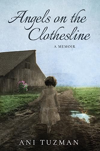 Angels on the Clothesline, A Memoir