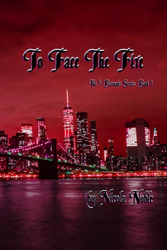 To Face The Fire
