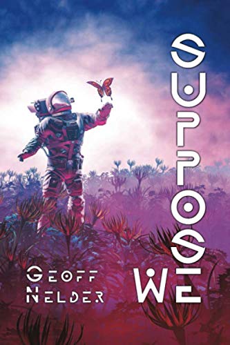 Suppose We (The Flying Crooked series)