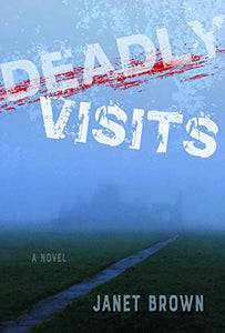 Deadly Visits 