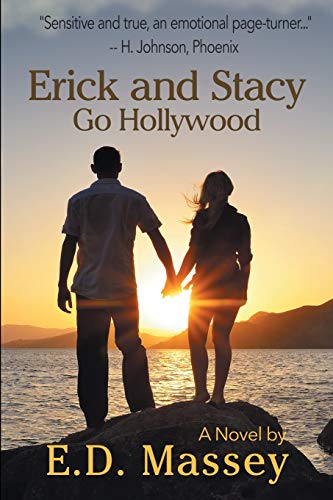 Erick and Stacy Go Hollywood (Internet Lovers-Erick and Stacy Book 2)