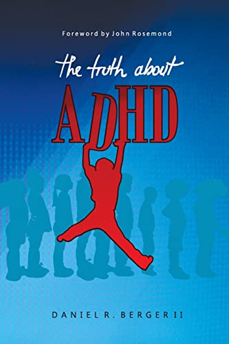 The Truth About ADHD