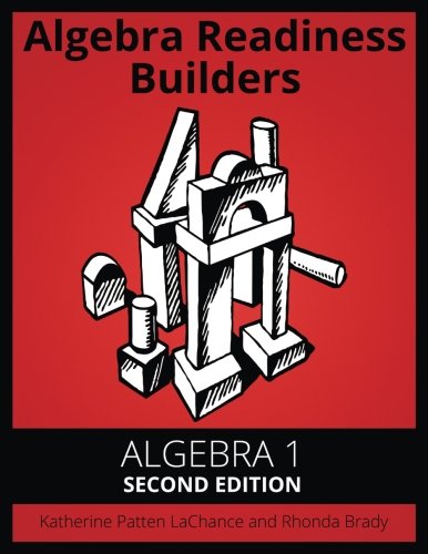 Algebra Readiness Builders Algebra 1 Second E