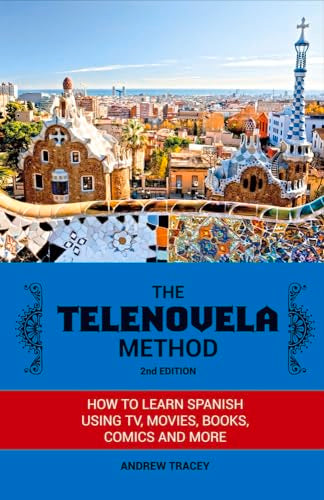 The Telenovela Method, 2nd Edition