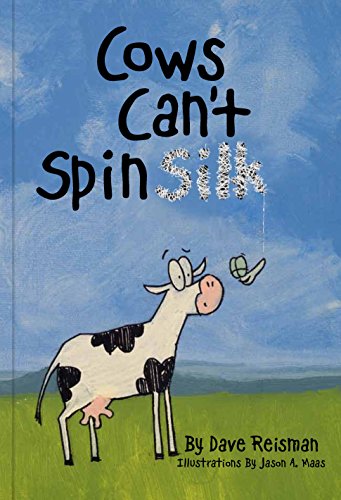 Cows Cant Spin Silk