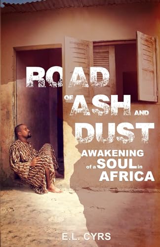 Road of Ash and Dust