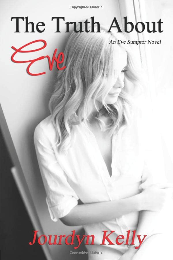 The Truth About Eve: An Eve Sumptor Novel