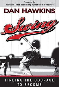 Swing: Finding the Courage to Become 