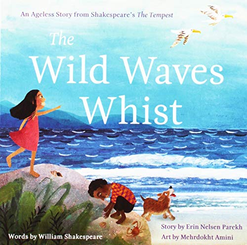 The Wild Waves Whist: An Ageless Story from Shakespeare's the Tempest