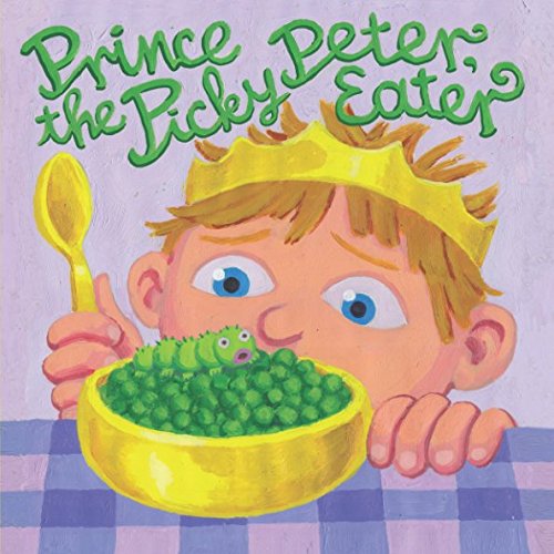 Prince Peter the Picky Eater