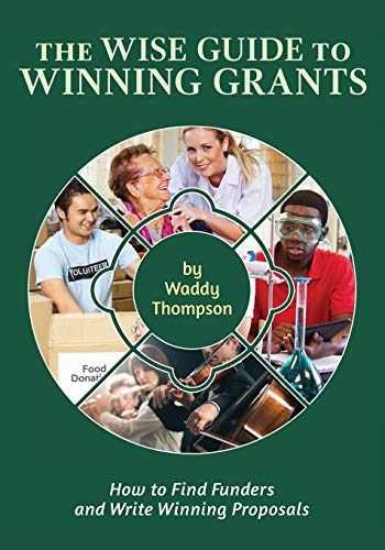 The Wise Guide to Winning Grants