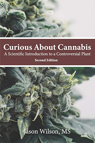Curious About Cannabis (2nd Edition)