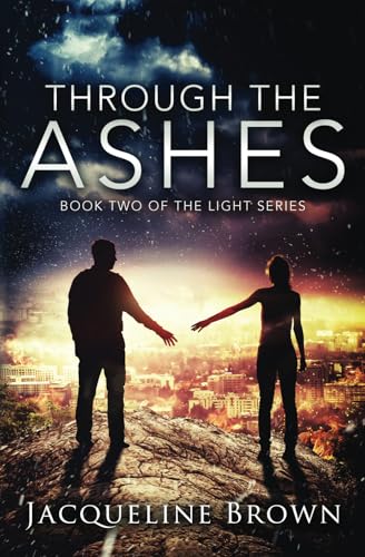 Through the Ashes