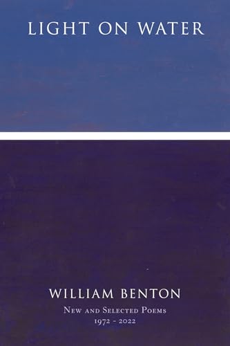 Light On Water: New and Selected Poems 1972-2022