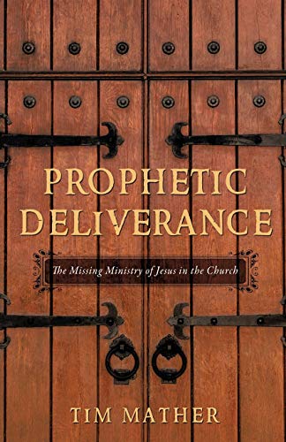 Prophetic Deliverance