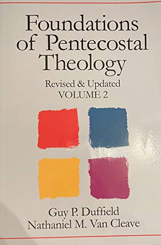 Foundations of Pentecostal Theology