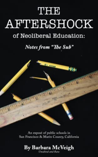 The Aftershock of Neoliberal Education