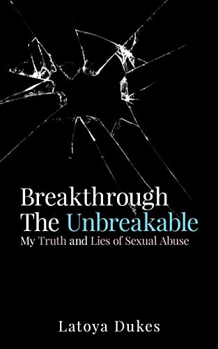 Breakthrough The Unbreakable
