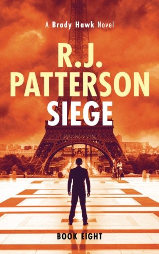 Siege: Volume 8 (A Brady Hawk Novel)